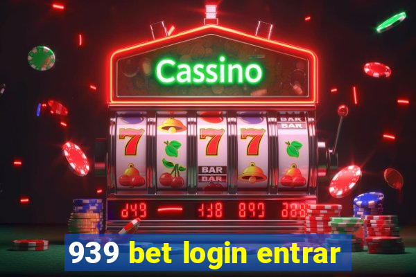 939 bet login entrar